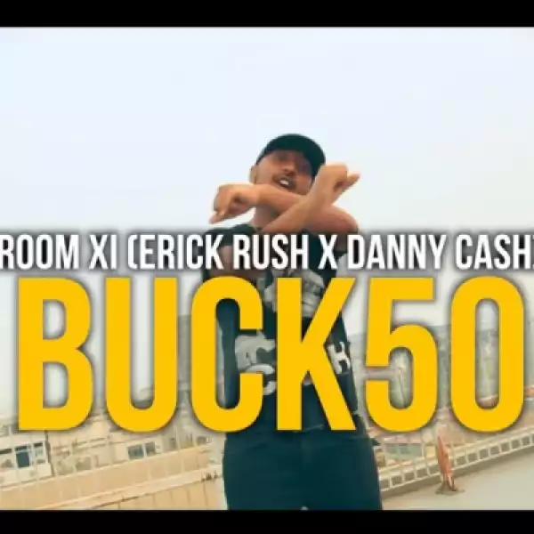 Erick Rush - Buck50 ft. Danny Cash